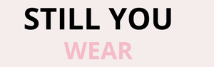 Still You Wear